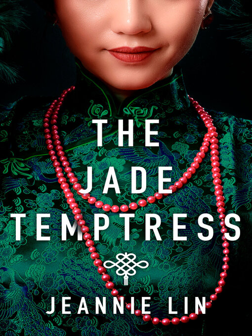 Title details for The Jade Temptress by Jeannie Lin - Available